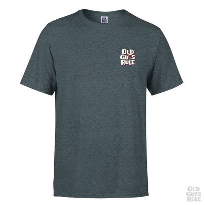Old Guys Rule Improved with Age III- Dark Heather | Old Guys Rule |